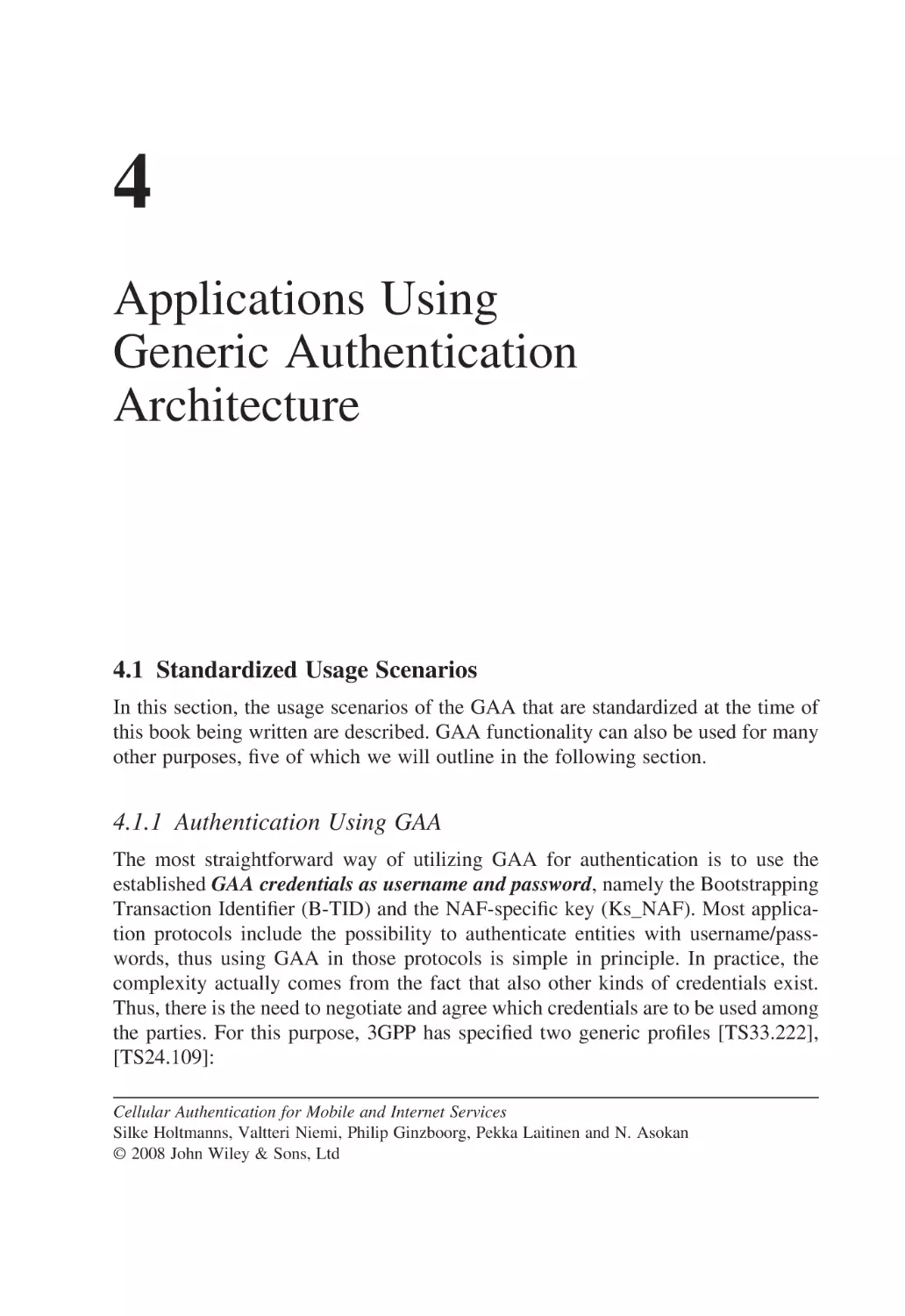 4
4.1 Standardized Usage Scenarios
4.1.1 Authentication Using GAA